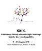 XXIX Conference of Pediatric Hematologists and Oncologists of the Czech Republic and the Slovak Republic