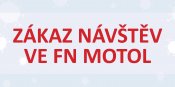 ZÁKAZ NÁVŠTĚV VE FN MOTOL