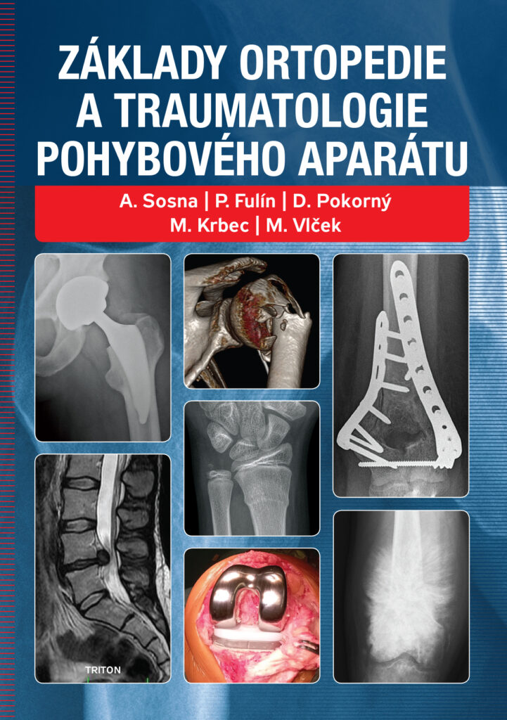 monografie „Základy ortopedie a traumatologie pohybového aparátu“